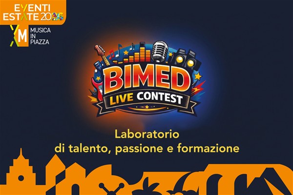 BIMED LIVE CONTEST - Musica in piazza