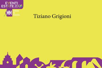 TIZIANO GRIGIONI - Magia in piazza
